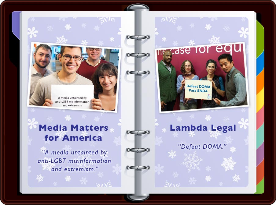 Media Matters: “A media untainted by anti-LGBTQ misinformation and extremism” / Lambda Legal: “Defeat DOMA Pass ENDA”